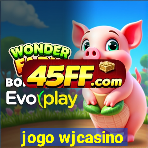 jogo wjcasino